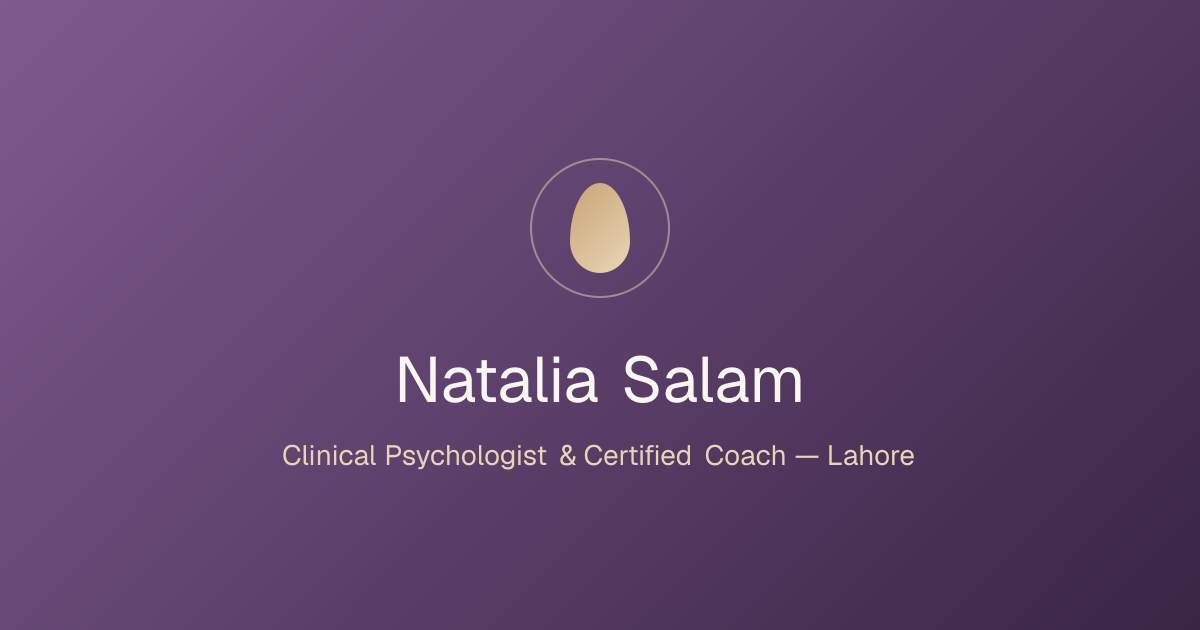 How to Find the Right Therapist in Lahore | Natalia Salam